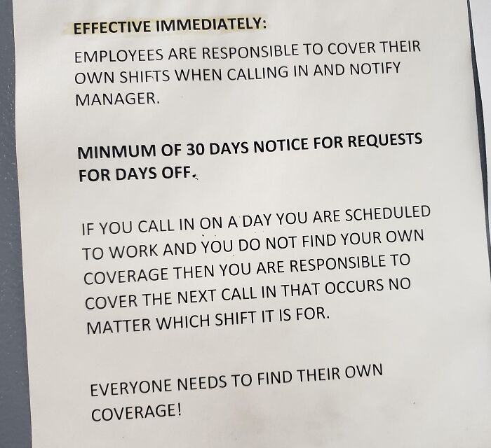 This Sign Is Posted Right Above The Scheduling Board At My New Job. I Won't Be Staying Here Long