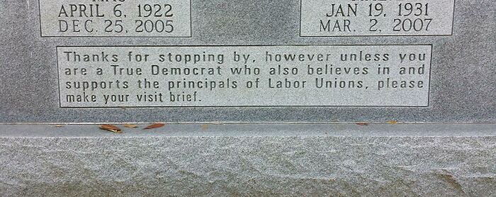 I Do Work For Cemeteries And This Is One Of The More Bizzare Quotes I've Seen On A Headstone