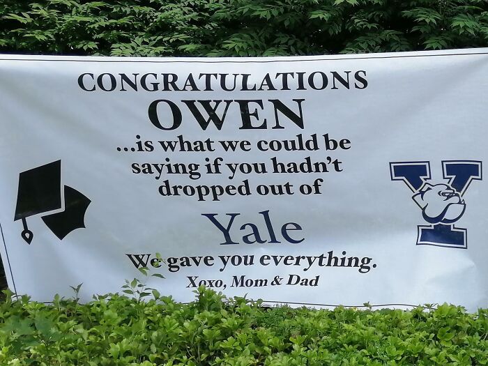 My Parents Took Advantage Of The Graduation Sign Trend To S**t On Me For Dropping Out