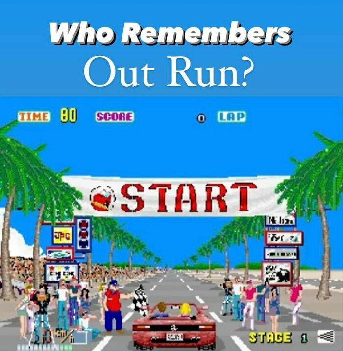 Who Remember Playing Outrun