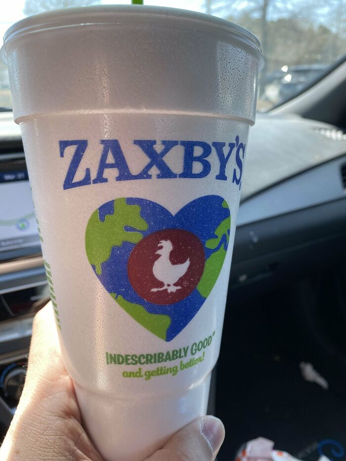 Zaxbys Thinks That Placing An Earth Logo And Green Straw Proves That They Are “Green” … Styrofoam Cup And Plastic Straw