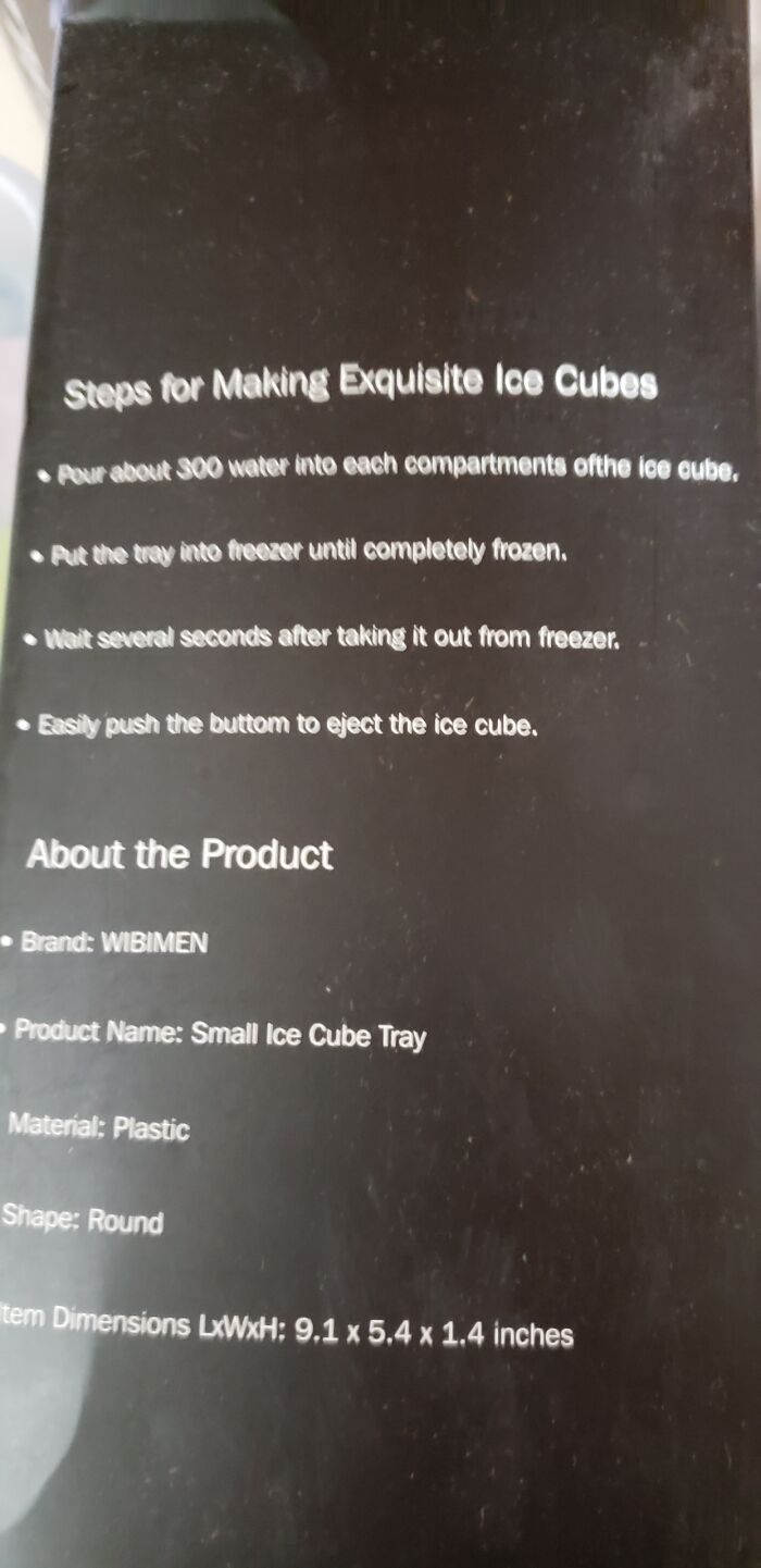 My Girlfriend Sent Me This Picture From The Directions To Her Round Ice Cube Tray. Whatever 300 Water Is It's Not Milliliters Because They Aren't That Big