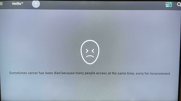 Netflix Server Has Been Die