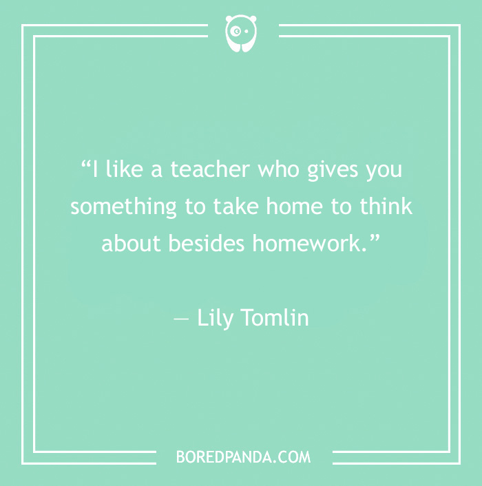 142 Of The Best Teacher Quotes For Every Scholar Out There