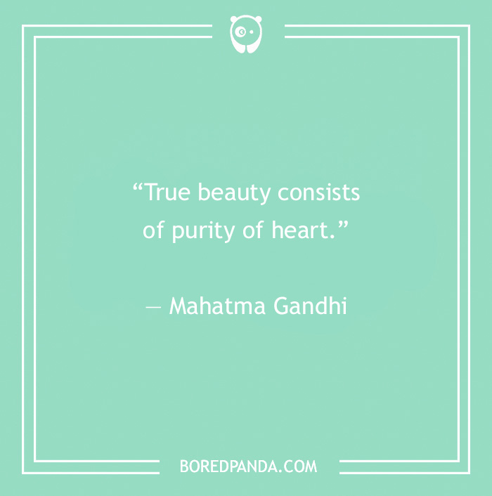 Gandhi’s Most Famous Quotes On Humanity, Peace, And Nonviolence