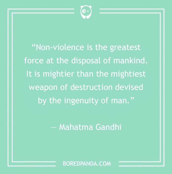 Gandhi’s Most Famous Quotes On Humanity, Peace, And Nonviolence