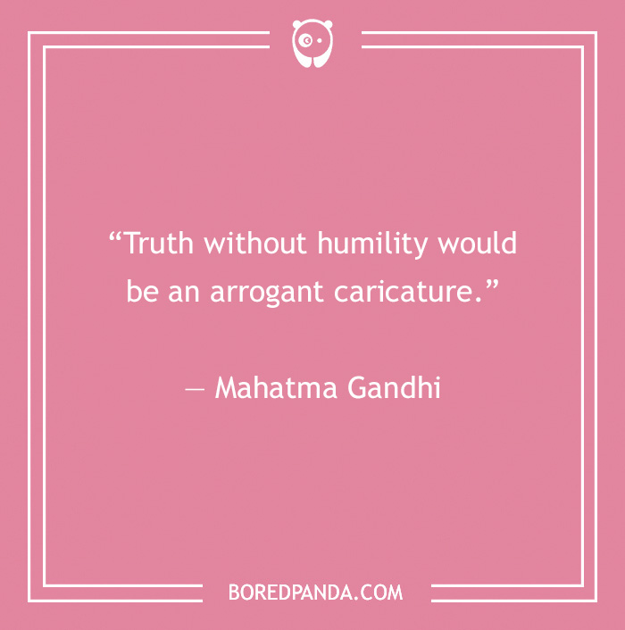 Gandhi’s Most Famous Quotes On Humanity, Peace, And Nonviolence