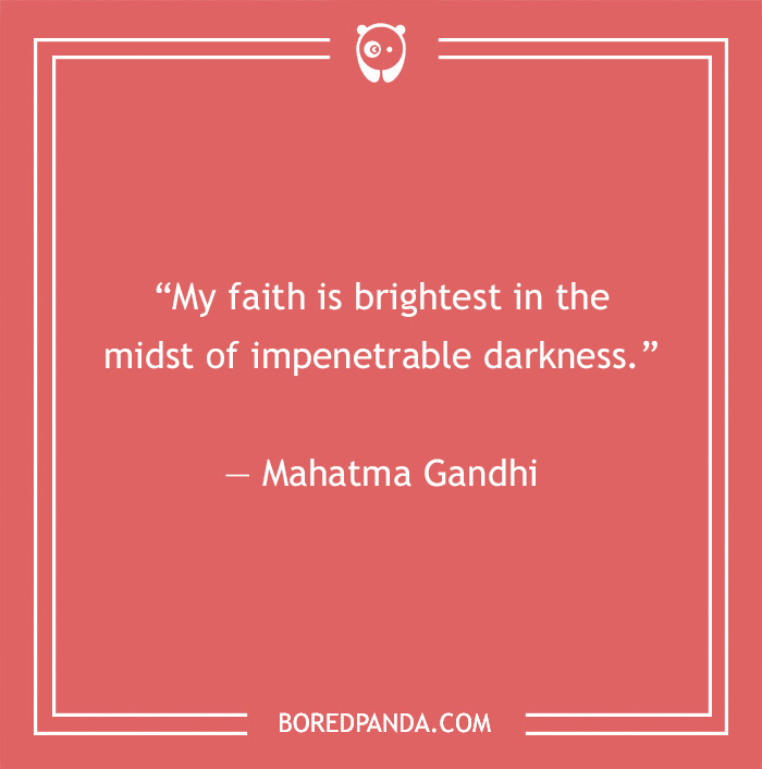 Gandhi’s Most Famous Quotes On Humanity, Peace, And Nonviolence