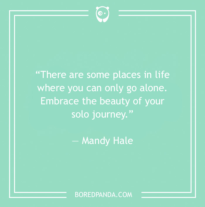 Mandy Hale quote on solo journeys 