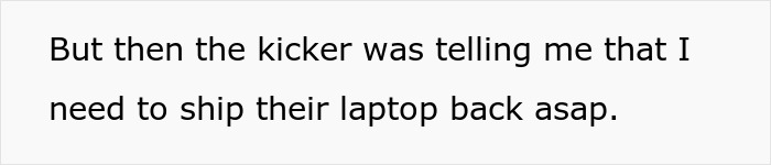 “Send My Laptop Back After A Layoff? OK”: Worker Maliciously Complies, Costing Company Hundreds “Send My Laptop Back After A Layoff? OK”: Worker Maliciously Complies, Costing Company Hundreds