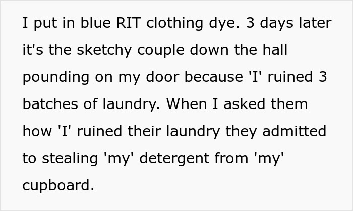 Tenant Makes Detergent Thieves Think Twice After Their Whole Load Turns Blue Tenant Makes Detergent Thieves Think Twice After Their Whole Load Turns Blue