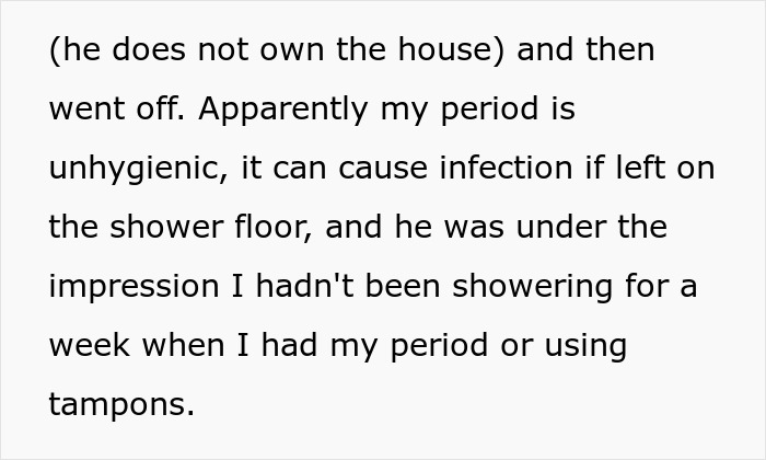 Woman Laughs In Guy's Face After He "Bans" Her From Using The Shower On Her Period Woman Laughs In Guy's Face After He "Bans" Her From Using The Shower On Her Period
