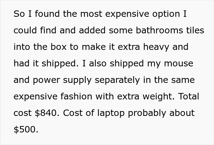 “Send My Laptop Back After A Layoff? OK”: Worker Maliciously Complies, Costing Company Hundreds “Send My Laptop Back After A Layoff? OK”: Worker Maliciously Complies, Costing Company Hundreds