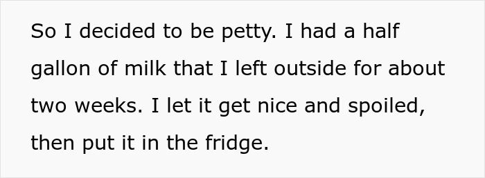 Guy Refuses To Stop Stealing Roommate's Food, Loses It When They Start 'Experimenting' With It Guy Refuses To Stop Stealing Roommate's Food, Loses It When They Start 'Experimenting' With It