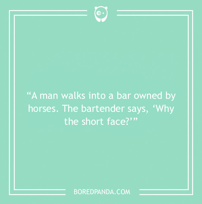 Bar joke about a bar owned by horses 