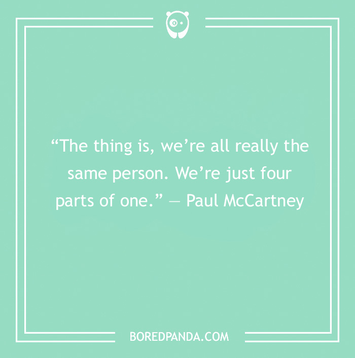 Paul McCartney quote about The Beatles band