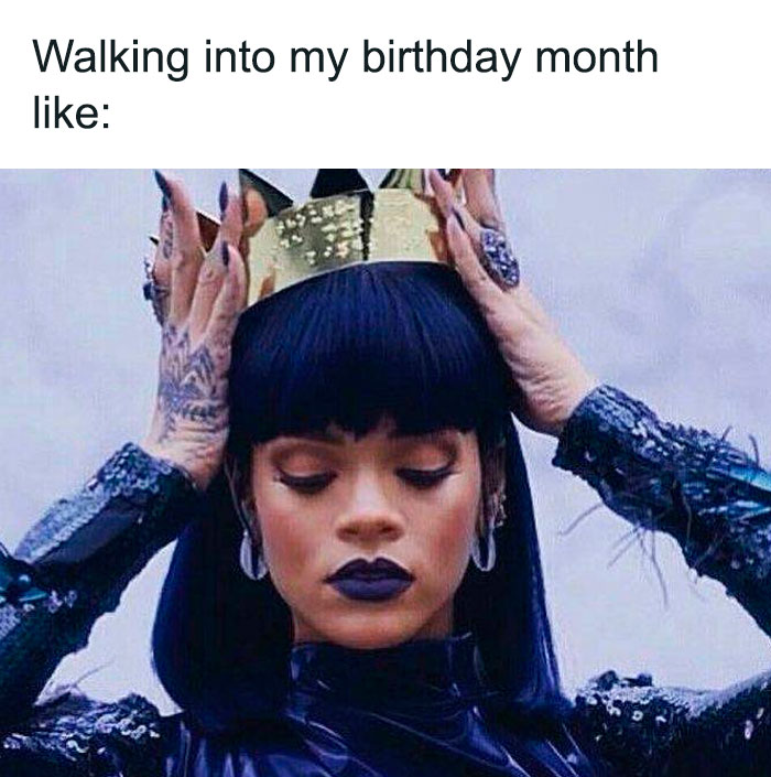 walking into birthday month meme