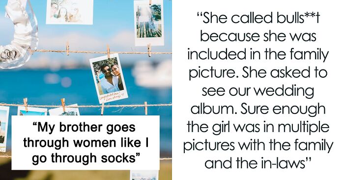 Sister Warns Bro About His GF Being In Family Wedding Pics, He Doesn’t Listen And Suffers For It