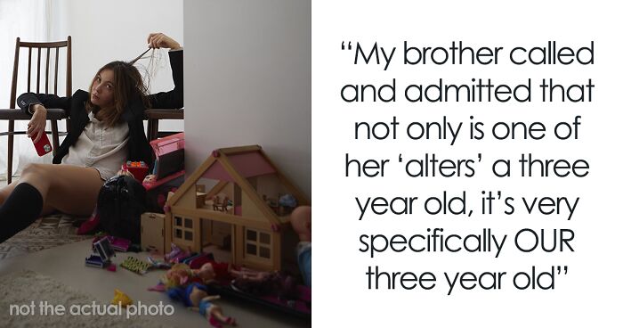 Parents Freak Out As Brother’s GF Acts Like Their 3-Year-Old, Saying It’s Her ‘Alter’