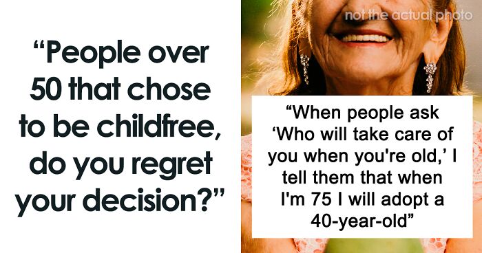 30 Older People Respond To The Question: “Do You Regret Deciding Not To Have Children?”