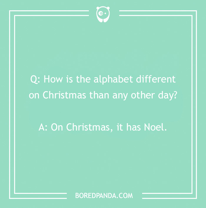 People Are Cracking Up At These 30 Christmas Jokes And Puns