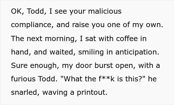 IT Guy Thinks He Won At Malicious Compliance, Until He Realizes His Manager One-Upped Him IT Guy Thinks He Won At Malicious Compliance, Until He Realizes His Manager One-Upped Him