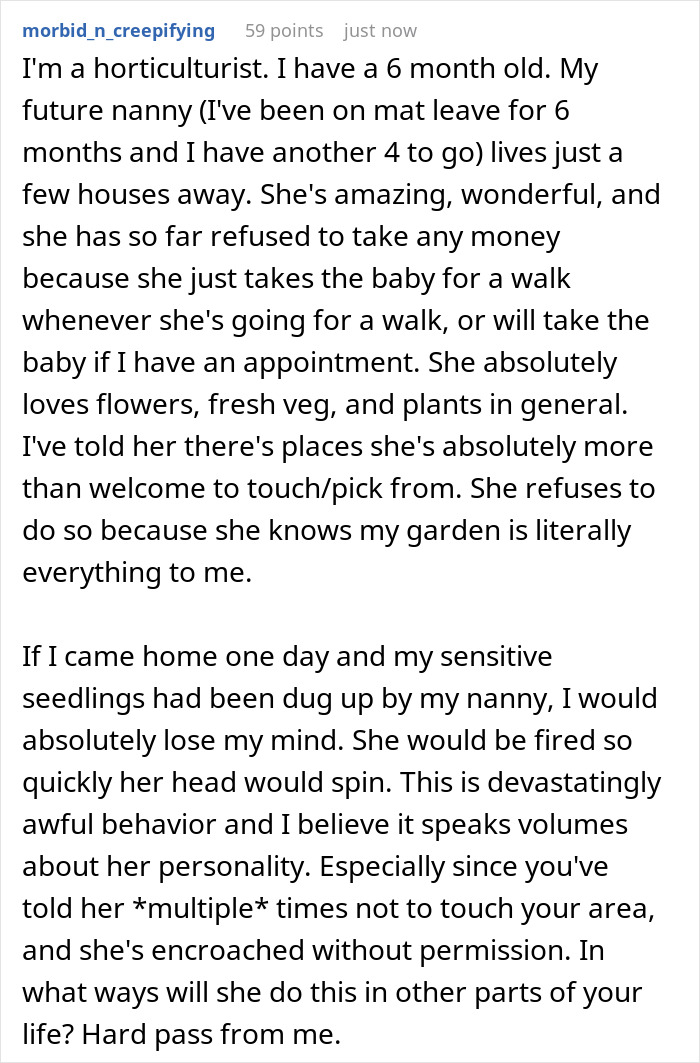 Woman Warns Baby's Nanny Not To Touch Her Flower Garden, Finds That Everything Has Been Dug Up Woman Warns Baby's Nanny Not To Touch Her Flower Garden, Finds That Everything Has Been Dug Up