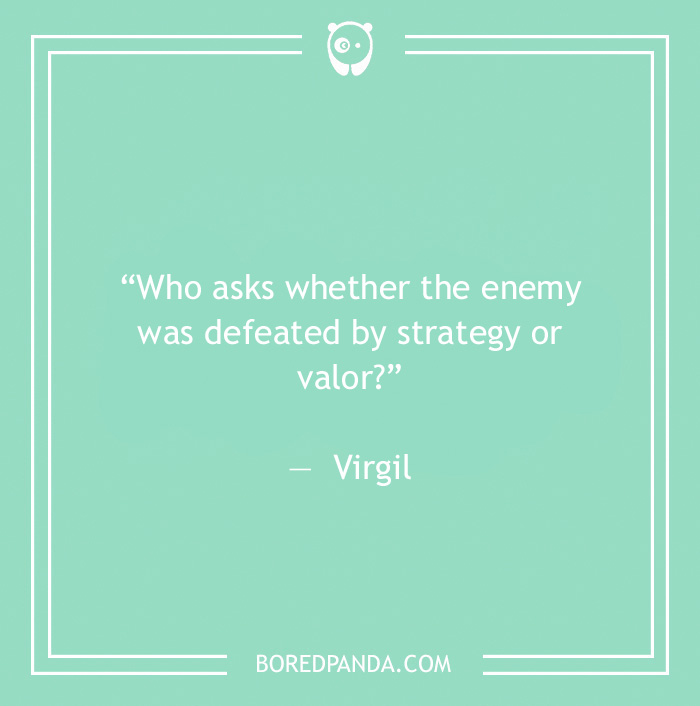  Virgil quote on defeating your enemy 
