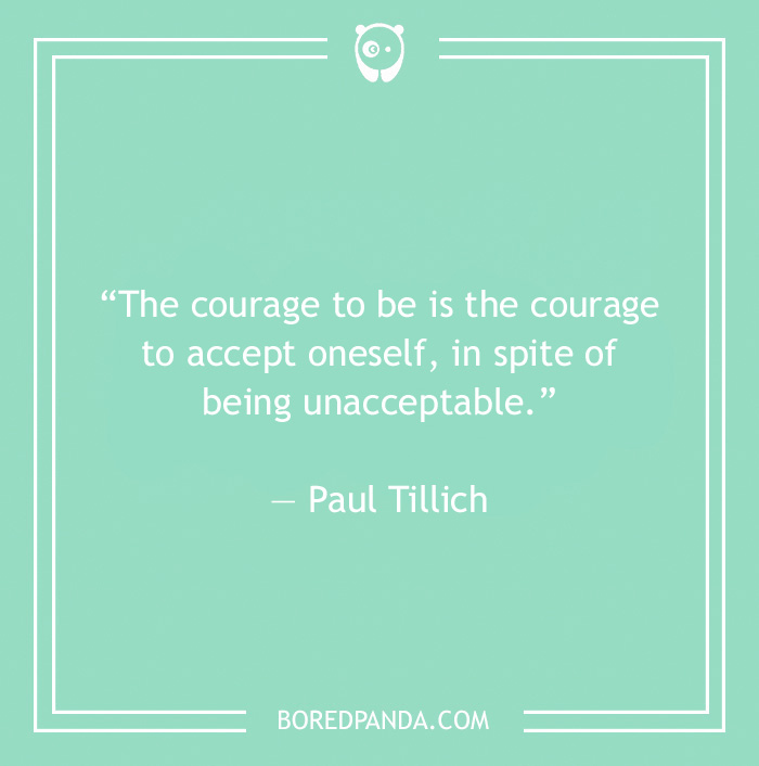 Paul Tillich quote on the courage to accept yourself 