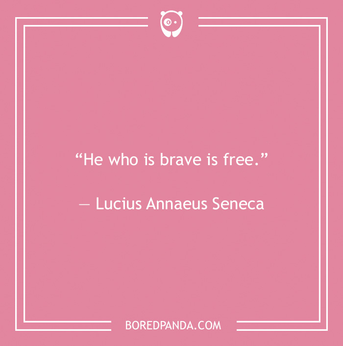 Lucius Annaeus Seneca quote on bravery 
