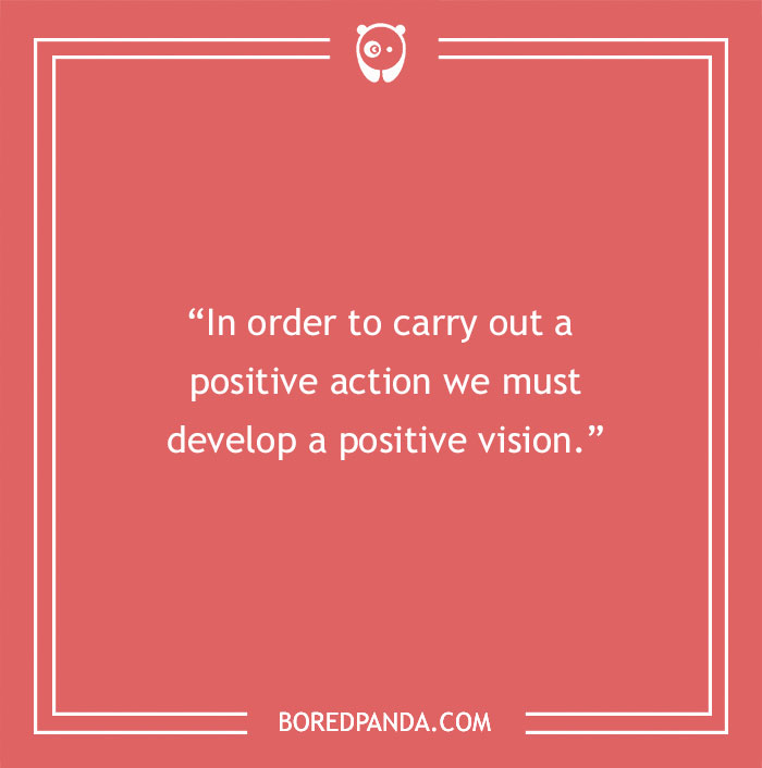 Dalai Lama quote on positive action and vision