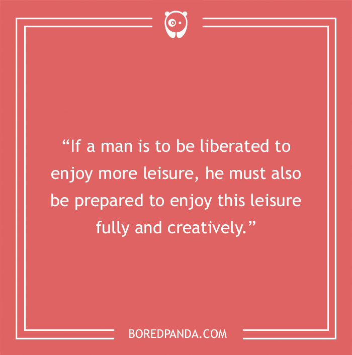Eleanor Roosevelt quote on enjoying free time 