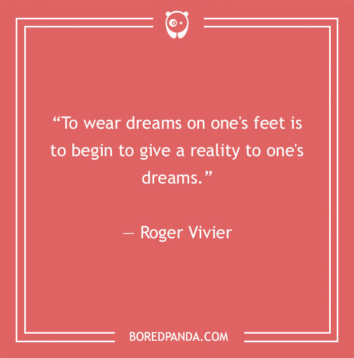 Roger Vivier quote about dreams