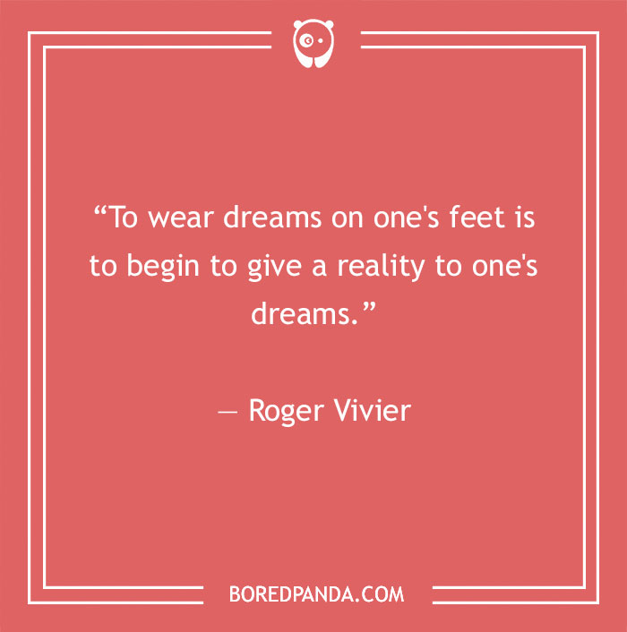 Roger Vivier quote about dreams
