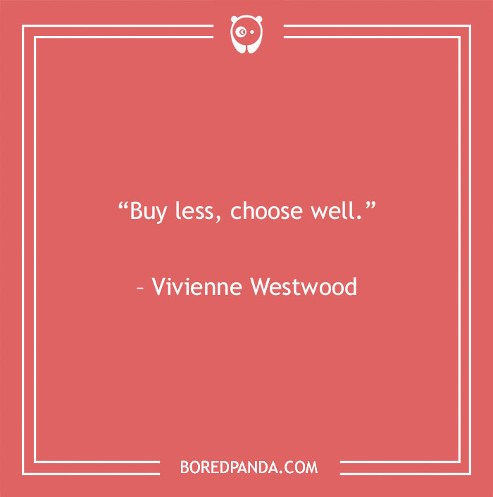 Vivienne Westwood quote on fashion