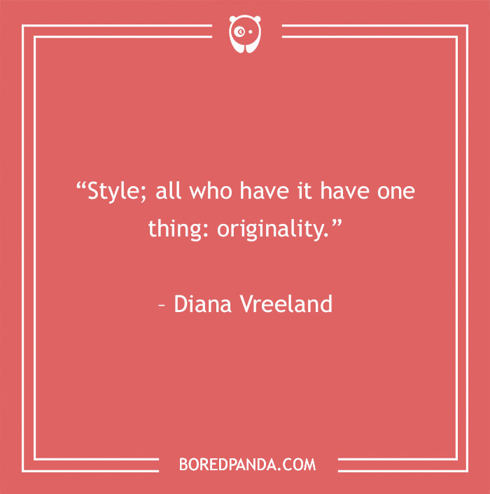 Diana Vreeland quote about style