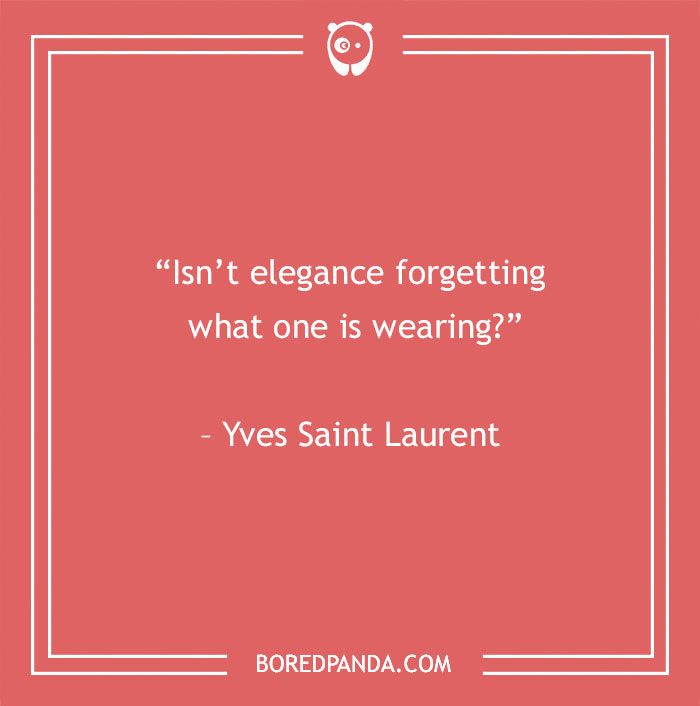Yves Saint Laurent quote about elegance
