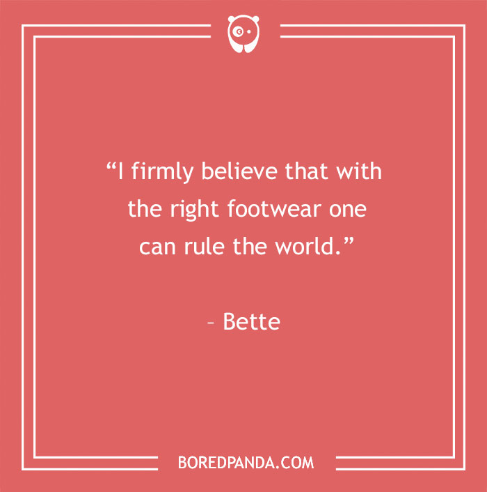 Bette Midler quote about footwear