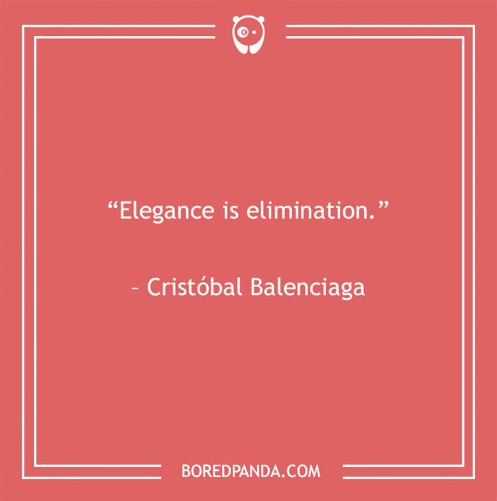 Cristóbal Balenciaga quote about elegance