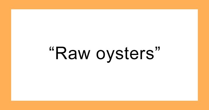 41 Foods People Once Tried But Have Been Totally Disappointed In Their Taste, As Shared Online