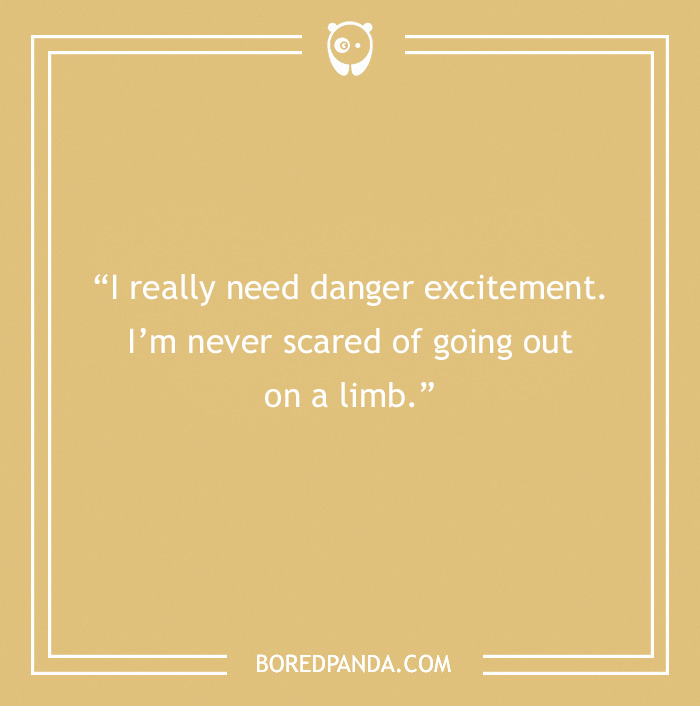 Freddie Mercury quote on never being scared