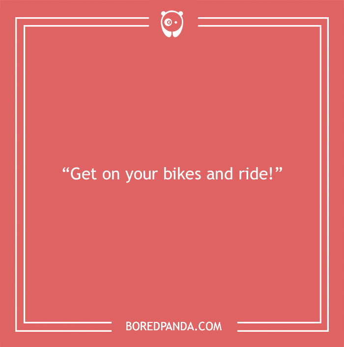 Freddie Mercury quote about riding bikes