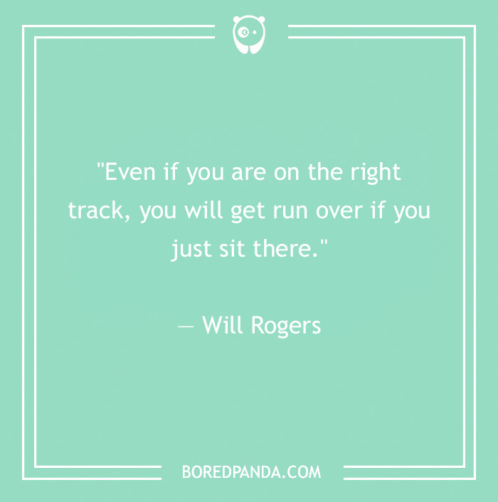 Will Rogers quote about progress and action on a teal background from Bored Panda.