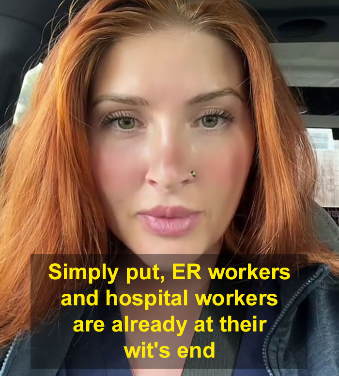 "Everything Ends Up In The ER": Nurse Goes On A Truthful Rant Begging People To Listen "Everything Ends Up In The ER": Nurse Goes On A Truthful Rant Begging People To Listen