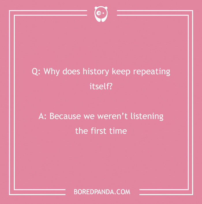 history joke about history repeating itself