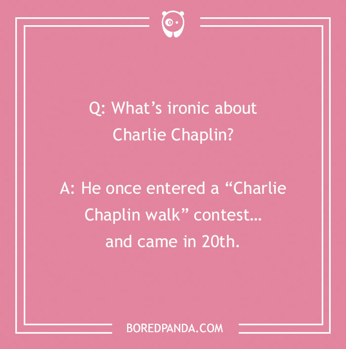 134 Ironic Jokes That We Just Can't Live Without