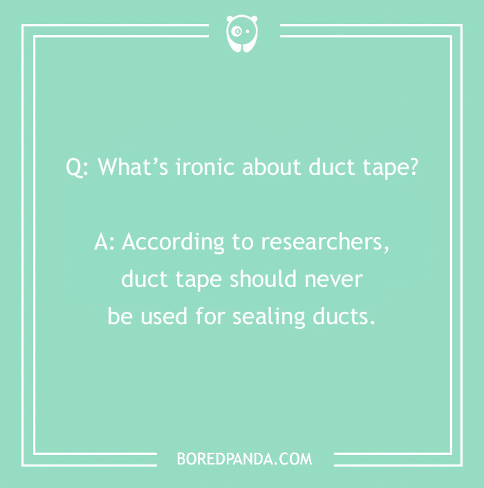 134 Ironic Jokes That We Just Can't Live Without