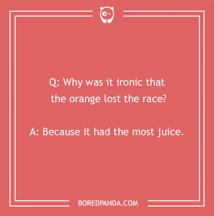 134 Ironic Jokes That We Just Can't Live Without