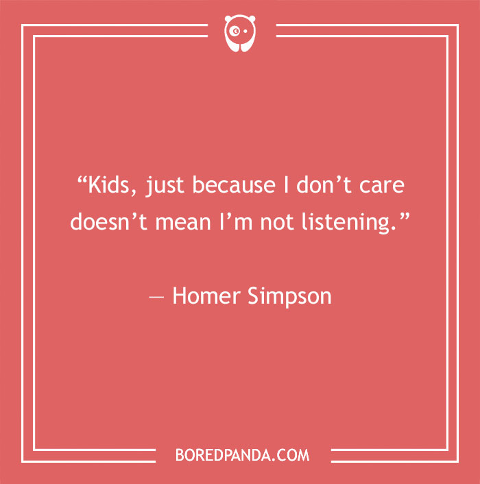 Homer Simpson quote about listening
