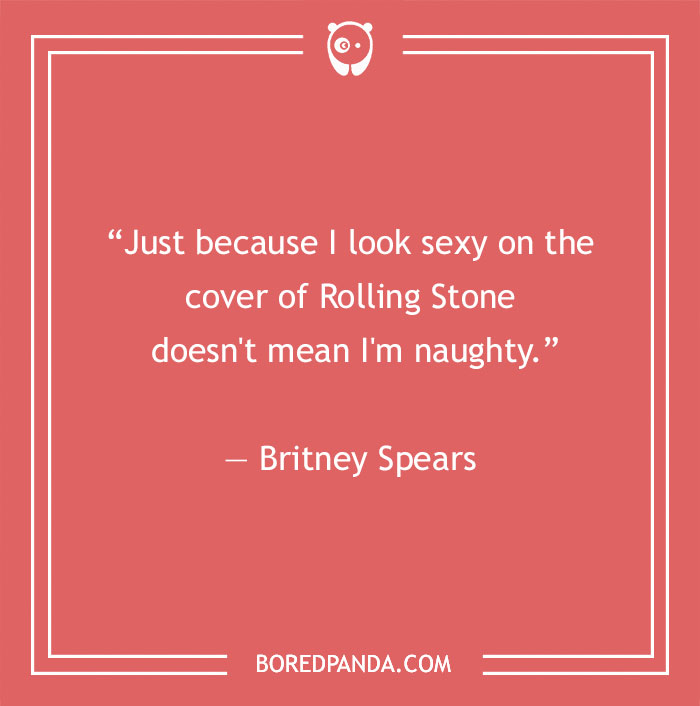 Britney Spears quote about the real you